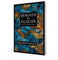 'Beneath the Glacier' Pre-Order (Signed Paperback)